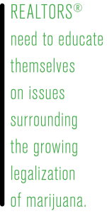 marijuana education for realtors